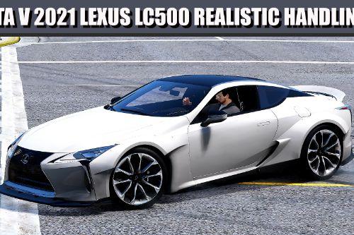 2021 Lexus LC500 Realistic Handling