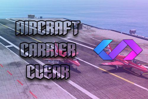 Aircraft Carrier Clear [FiveM / SP]