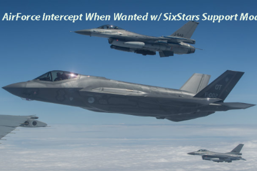 AirForce Intercept When Wanted w/ SixStar Support!