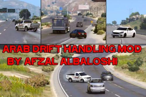 Arab Drift Handling Mod Hajwala by Afzal Albaloshi 2018
