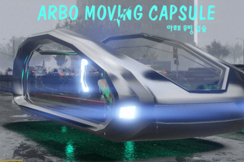 Arbo Moving Capsule [Add-On]