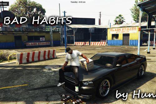 Bad Habits [OUTDATED]