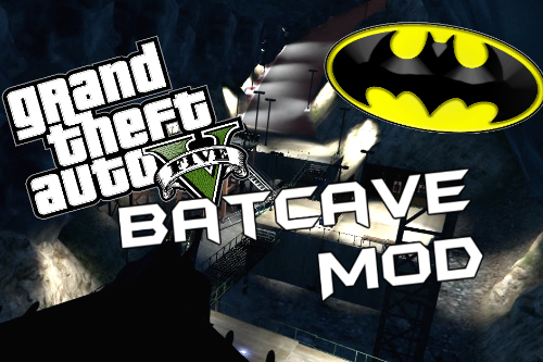 BatCave Mod - Map Editor and Menyoo 