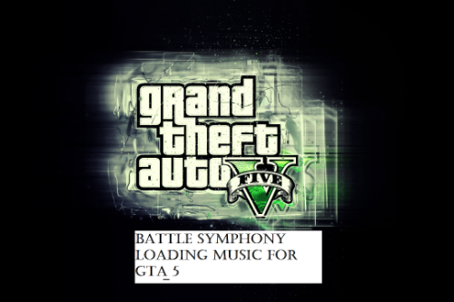 Battle Symphony Custom Loading Music