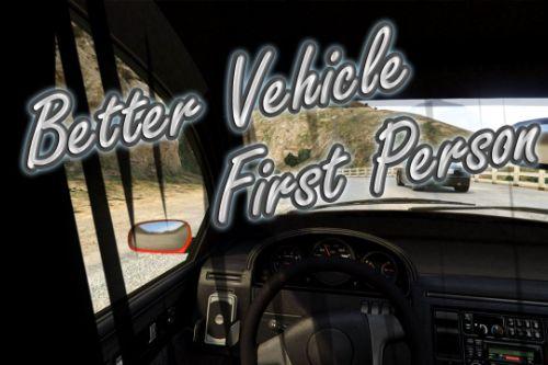Better Vehicle First Person
