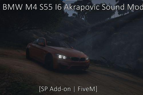 BMW M4 S55 I6 Akrapovic Sound Mod [SP Add-On | FiveM]