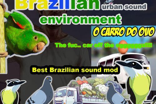Brazil Sound Ambience Mod 1.0