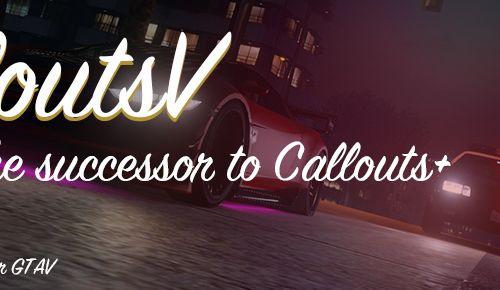 CalloutsV - For LSPDFR