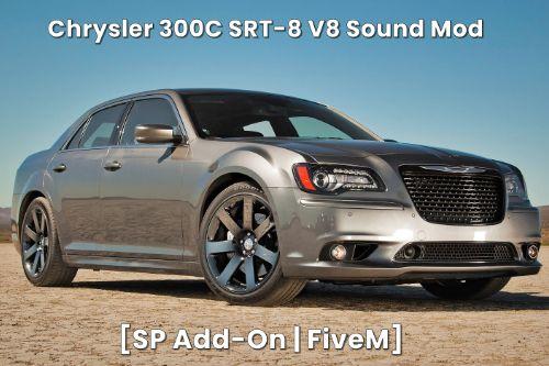 Chrysler 300C SRT-8 V8 Sound Mod [SP Add-On | FiveM]