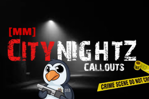 City Nightz Callouts [MissionMaker] 