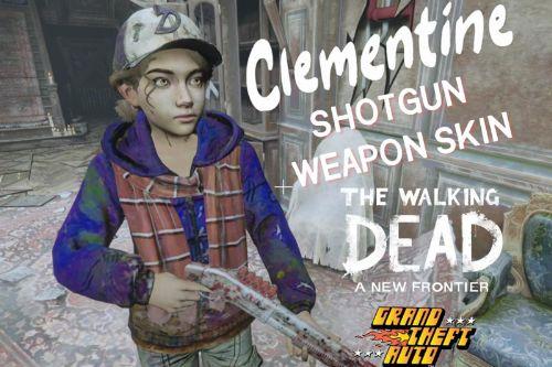 Clementine's Shotgun [Replacement]