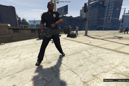 Cops with only miniguns.