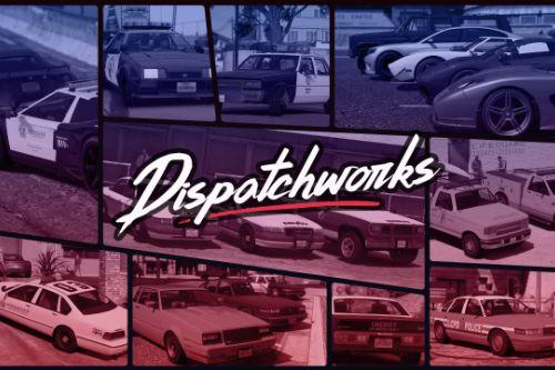 Dispatchworks Pack [Add-On | OIV | Tuning | Liveries | Sounds]