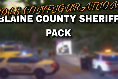 DLS Config For Blaine County Sheriff Pack