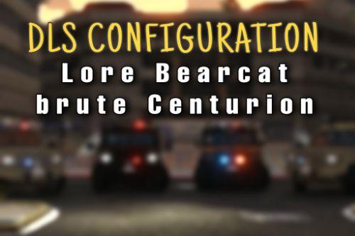 DLS Config For Lore Friendly Lenco Bearcat: Brute Centurion