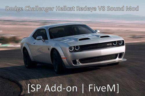 Dodge Challenger Hellcat Redeye V8 Sound Mod [SP Add-on | FiveM]