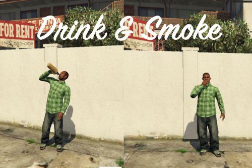 Drink & Smoke