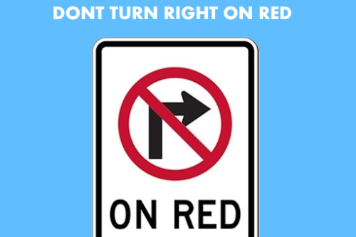 DTROR - Don't Turn Right On Red (FIXED)