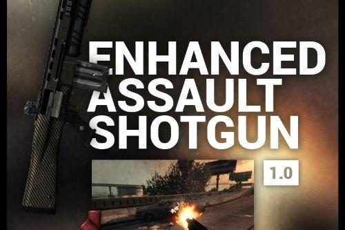 Enhanced Assault Shotgun
