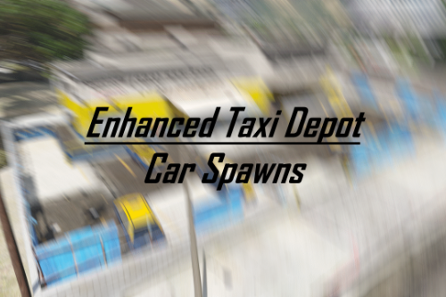 Enhanced Taxi Spawns in Downtown Cab Co.