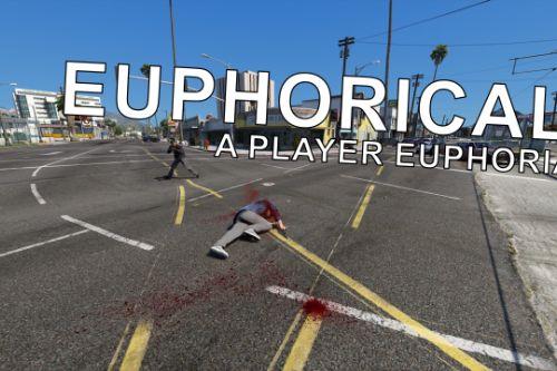 Euphorically - A Player Euphoria Mod