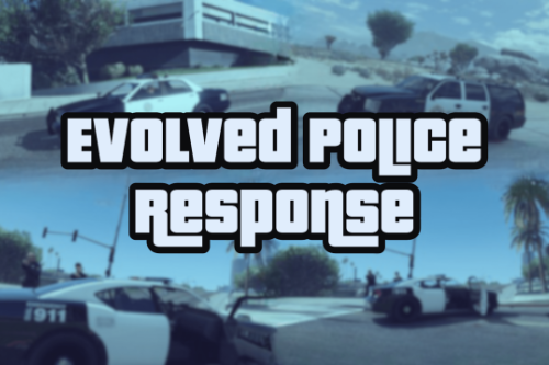 Evolved Police Response