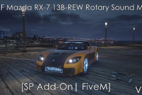 F&F Mazda RX-7 13B-REW Rotary Sound Mod [SP Add-On | FiveM]