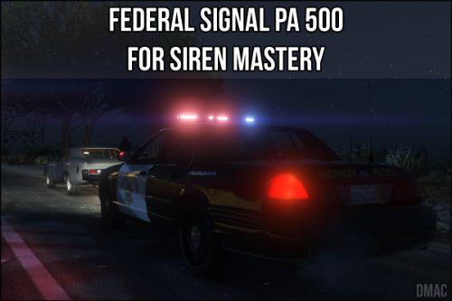 CHP Federal Signal PA500 for Siren Mastery