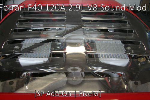 Ferrari F40 F120A V8 Sound Mod [SP Add-On | FiveM]