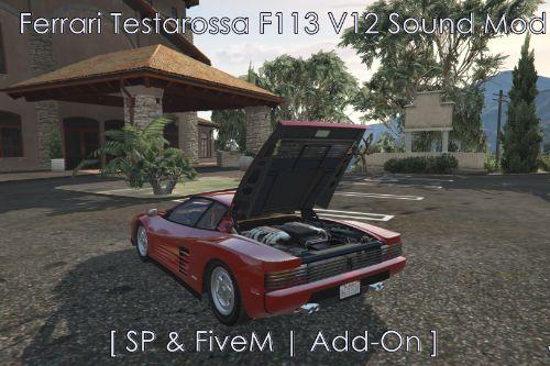 Ferrari Testarossa F113 V12 Sound Mod [Add-On SP / FiveM]