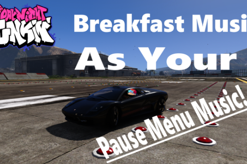 FNF Breakfast Music As Your Pause Menu Music