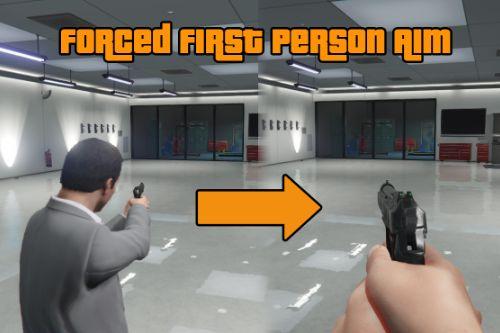 Forced First Person Aim
