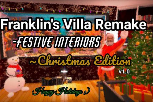 Franklin's Villa Remake - Festive Interiors - Christmas Edition