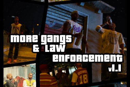 Enhanced Gangs & Law Enforcement