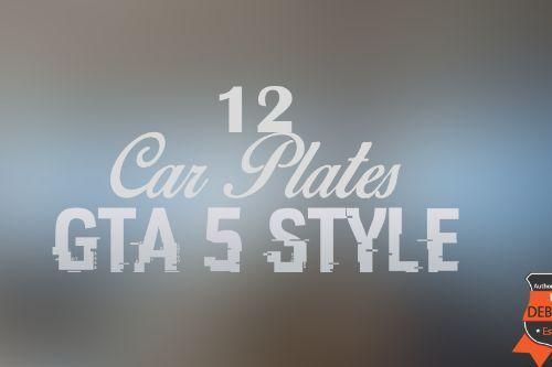 12 Car Plates GTA V Style Pack 