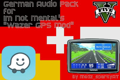German Voice Pack for Im Not Mental's "Waze GPS Mod"