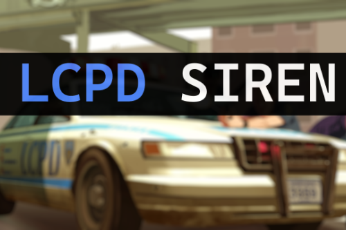 GTA IV: LCPD Siren