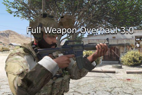 Full Weapon Overhaul