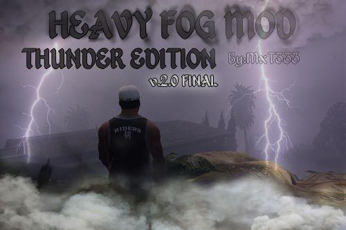 Heavy Fog Mod - Thunder Edition