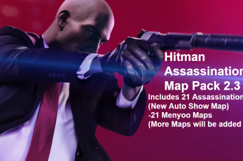Hitman Assassination Map Pack [MapEditor / Menyoo] 