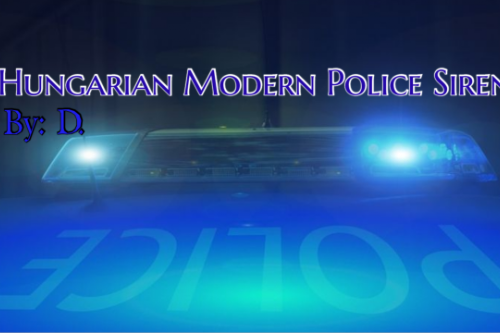 Hungarian Modern Police Siren