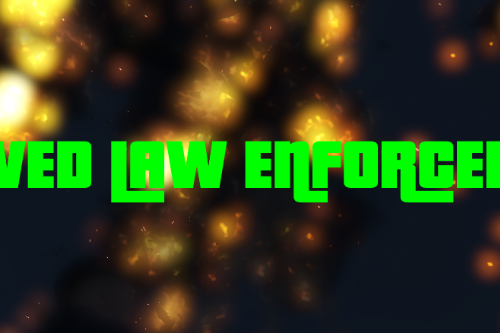 Improved Law Enforcement V