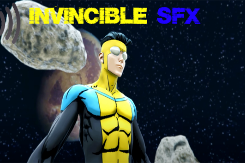 Invincible Sound Effects