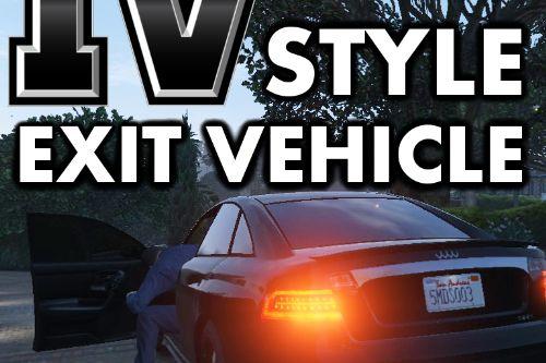 IV Style Exit Vehicle (Engine on/off)