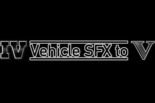 IV Vehicle SFX