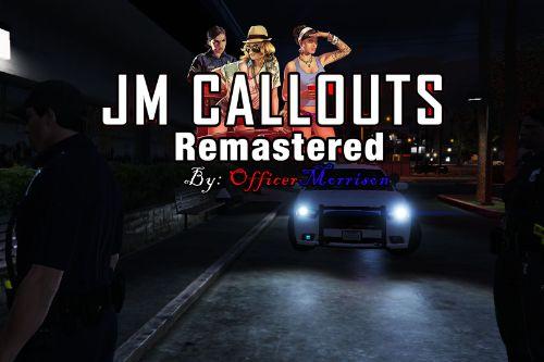 JM Callouts Remastered for LSPDFR 