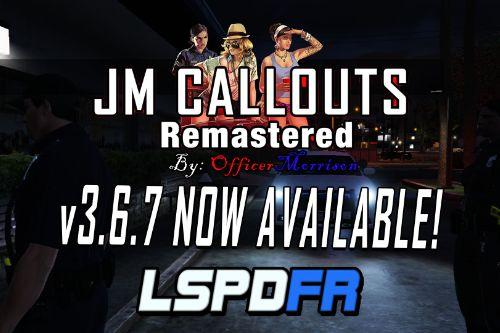 JM Callouts Remastered for LSPDFR 