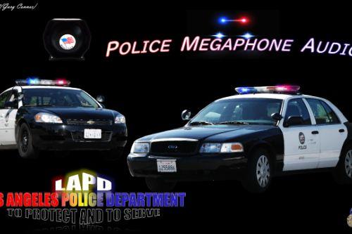 LAPD Police Megaphone Audio