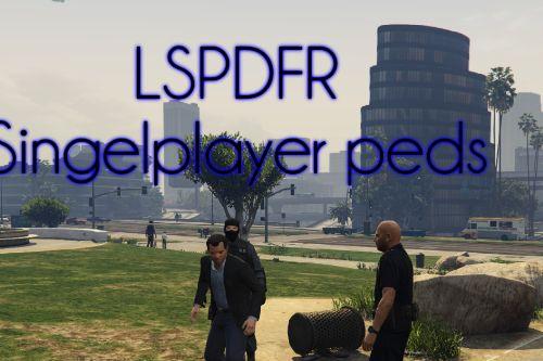 LSPDFR Singelplayer peds