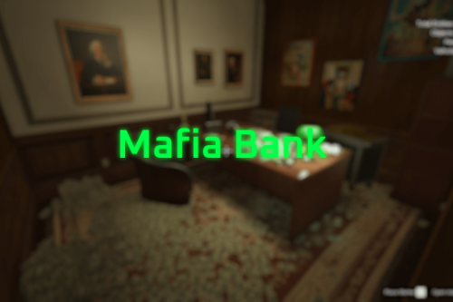 Mafia bank and mafia office 